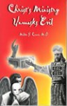 CMUE1-B Christ's Ministry Unmasks Evil